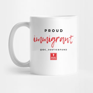 Proud Immigrant Mug